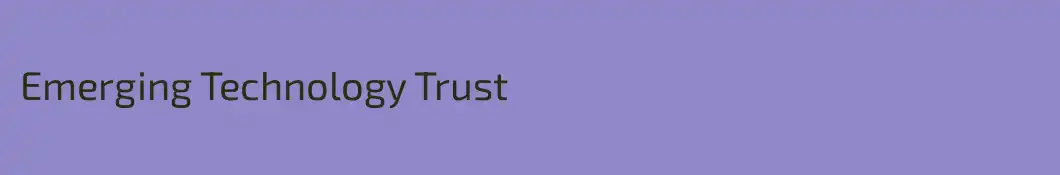 Emerging Technology Trust